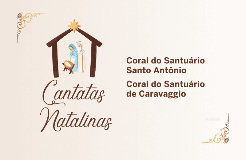 Foto de capa da notícia Corais do Santuário Santo Antônio e do Santuário de Caravaggio apresentam Cantatas Natalinas