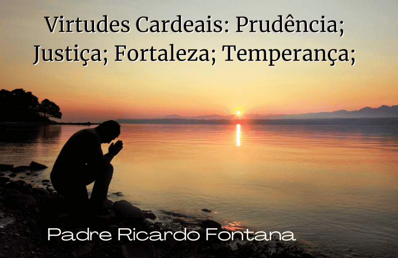 Foto de capa da notícia Virtudes Cardeais: Prudência; Justiça; Fortaleza; Temperança.